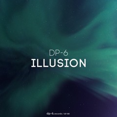 DR188 /  DP-6 - Illusion (DP-6 Aliens Dub)