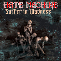 Suffer in Madness