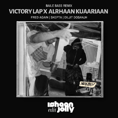 Victory Lap X Alrhaan Kuaariaan (Diljit x Fred Again) | Ishaan Jolly Edit