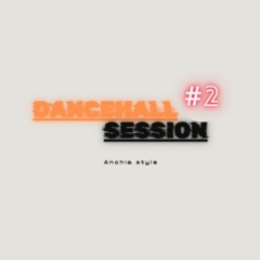Session Dancehall #2