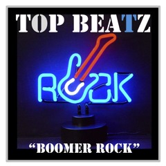 Top Beatz - 80s Boomer Rock Mix