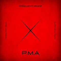 P.M.A. (Pass Me A-Town) [Demo]