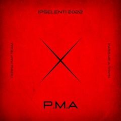 P.M.A. (Pass Me A-Town) [Demo]