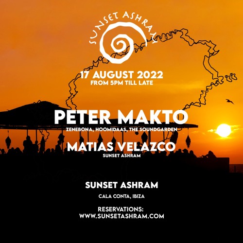 Stream Peter Makto Sunset Ashram LIVE DJ Set 17 Aug 2022) by