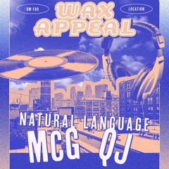 Live @ Wax Appeal 01 w/ Natural Language, QJ & McG