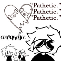cowardice