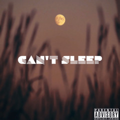 Can't Sleep - Bishop J-MC