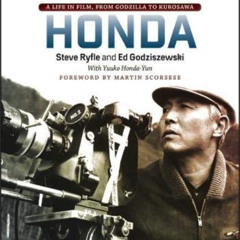 [Get] EPUB ✉️ Ishiro Honda: A Life in Film, from Godzilla to Kurosawa by  Steve Ryfle