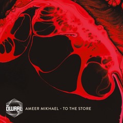 Gift Track | Ameer Mikhael - To The Store