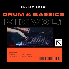 Elliot Leach - Drum & Bass Mix Vol.1