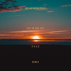 The Alan Parsons Project - Eye In The Sky (Favz Remix)