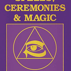 View EPUB 🗂️ The Complete Book of Spells, Ceremonies & Magic by  Migene González-Wip