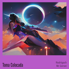 Toma Colocada (Remix)