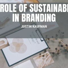 The Role of Sustainability in Branding