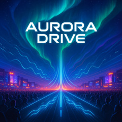 Aurora Drive