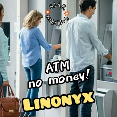 ATM No Money .mp3