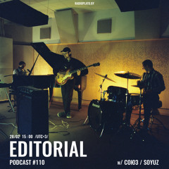 Radio Plato - Editorial Podcast #110 w/ Soyuz
