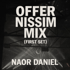 Naor Daniel - Offer Nissim Mix (First Set)