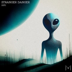 Sifu - Stranger Danger