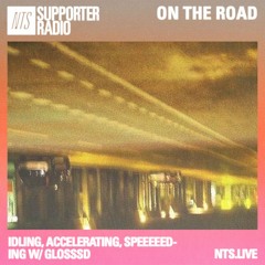 idling, accelerating, speeeeeding on nts radio