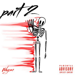 Part 2 - Whyso