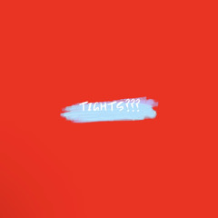 TIGHTS!! (prod. Nekogod)