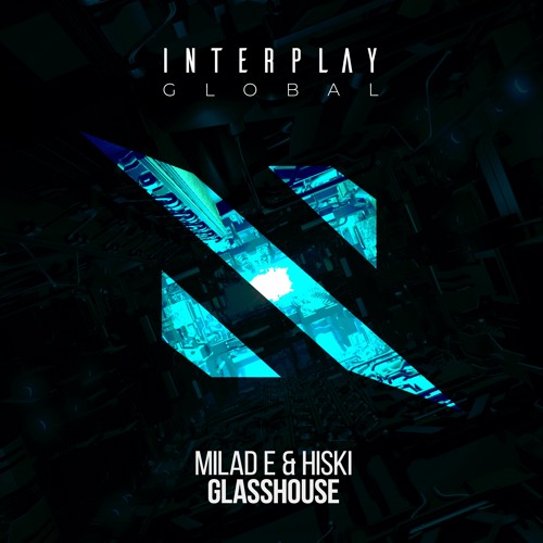 Milad E & Hiski - Glasshouse [FREE DOWNLOAD]