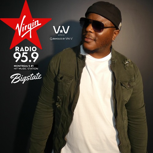 Listen to Virgin Radio Montreal " Clubaholics " By Vito V Special Guest:  Bigstate [08.05.21] by Big$tate in Featured Music playlist online for free  on SoundCloud