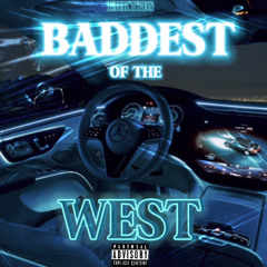 Baddest Of The West