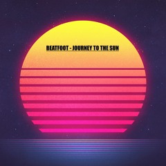 Beatfoot - Journey to the Sun | Summer Tape