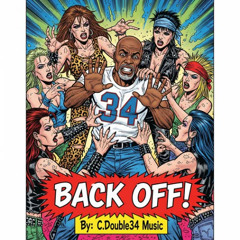 Back Off (C. Double34 Music, vocals)