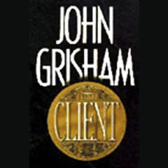 [Download] EBOOK 🖊️ The Client: A Novel by  John Grisham,Blair Brown,Random House Au