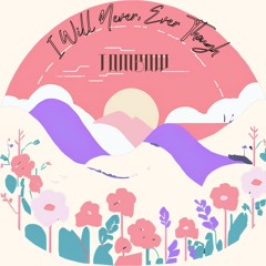 I Will Never, Ever Thought / Tombow