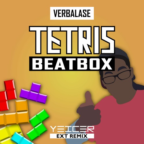 Stream Verbalase - Low Tetris Beatbox (Extended Remix) by Yeicer | Listen  online for free on SoundCloud