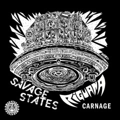 Riguana & Savage States - Carnage