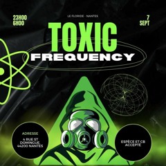 Set Hardcore Toxic frequency