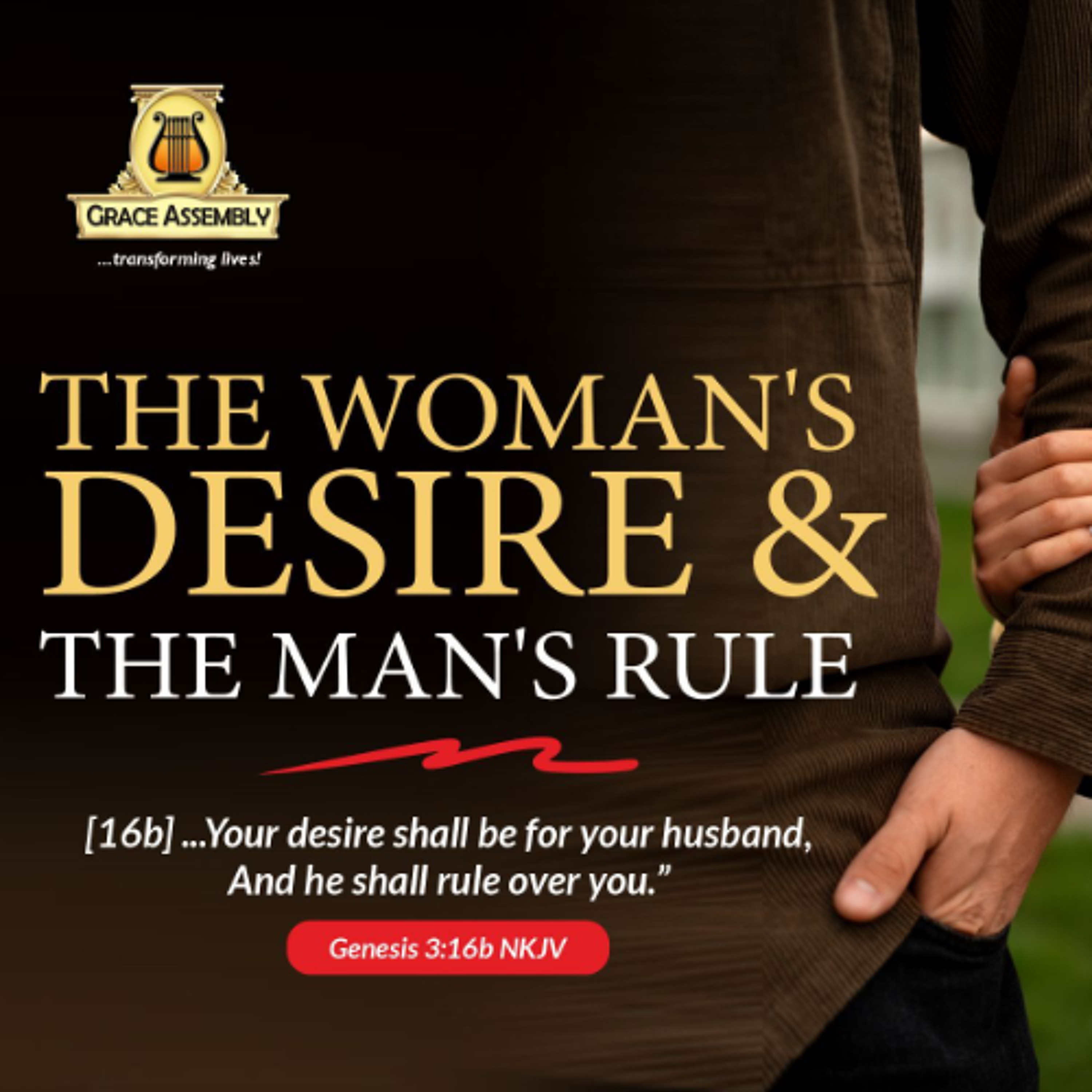 The Woman’s Desire & The Man’s Rule/Pastor Colins Nwosu/Interactive MidWeek Service