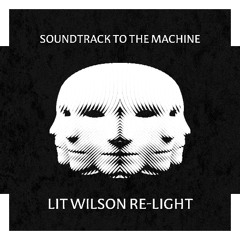 STTM (Lit Wilson Re-Light)
