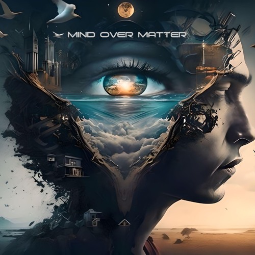 Mind Over Matter