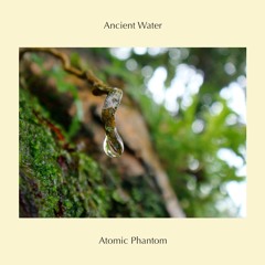 Ancient Water