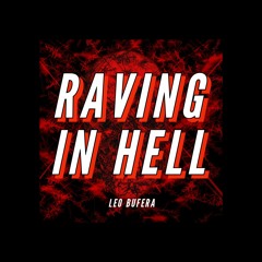 Leo Bufera - Raving In Hell [FreeDL001]