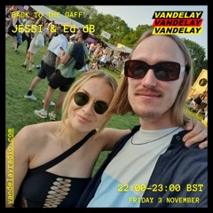 03|11|23 - Back To The Gaff w/ JESSI & Ed dB