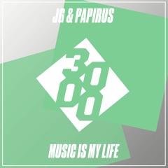JG & Papirus - Music Is My Life