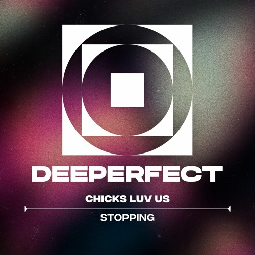Chicks Luv Us - Eight (Original Mix)