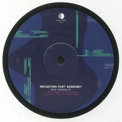 [LDR_28] Reflection Port Assembly - New Horizon EP (feat. Cignol Remix)