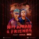 on NOT AFRAID & FRIENDS - Mega Pack Year End 2022 Vol.9 - Guest NamZee & Cyrus (PSY , Club .. ) !!!