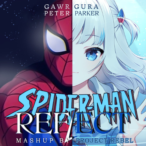 [Mashup] REFLECT on Spider-man (Gawr Gura + Spider-man The Animated Series 1994)