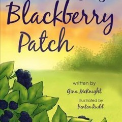 [Free] Download The Blackberry Patch BY Gina McKnight