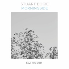 Stuart Bogie - Morningside (Clips)
