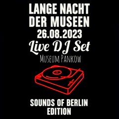 LNDM2023 SOUNDS OF BERLIN - Henriko S. Sagert @ Museum Pankow (DJ Soundtrack Seitenflügel)